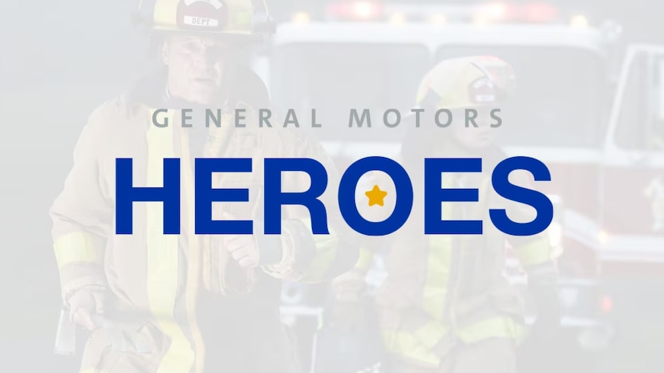 The General Motors Heroes logo with emergency personnel in the background.